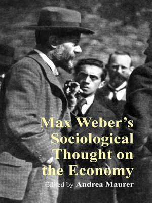 cover image of Max Weber's Sociological Thought on the Economy